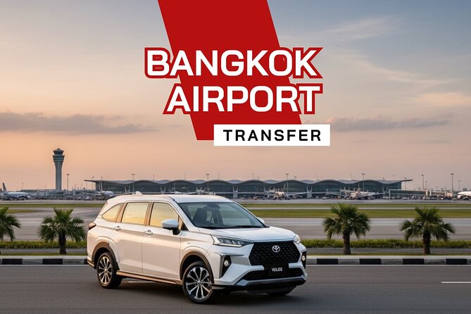 Private Bangkok Airport Transfer by Comfortable SUV - Key things that make this Bangkok transfer work