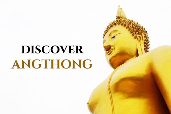 Private Excursion to Ayutthaya, World Heritage site and Ang-Thong Discovery - Ayutthaya and Ang Thong in one day, and why it works